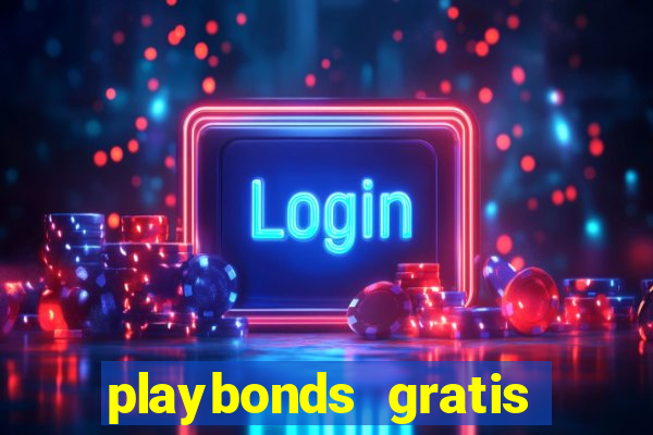 playbonds gratis jogar bingo silverball